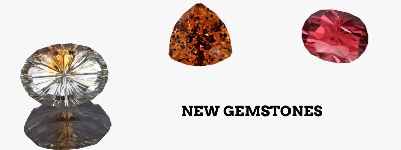 New Gemstones | John Dyer Gems